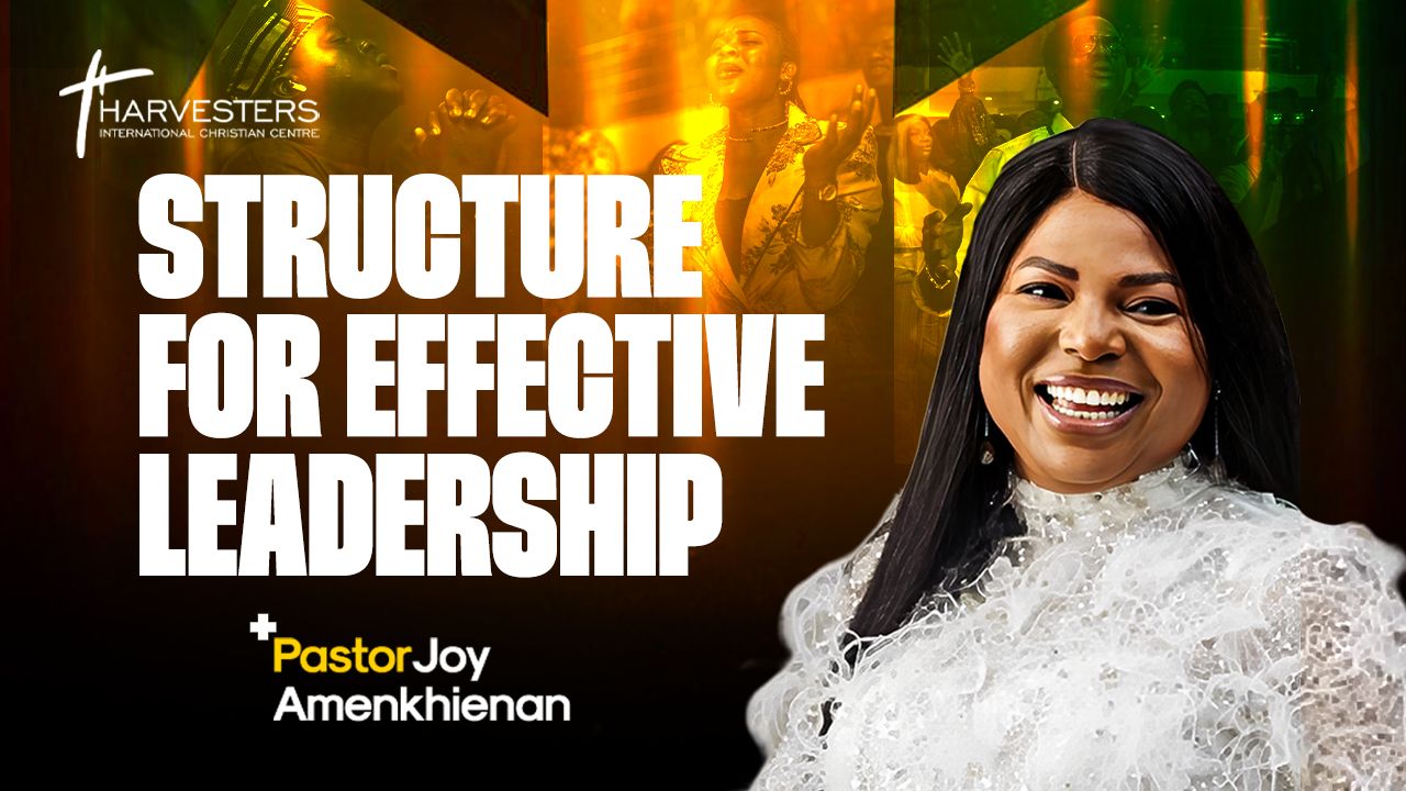 Structure for Effective Leadership