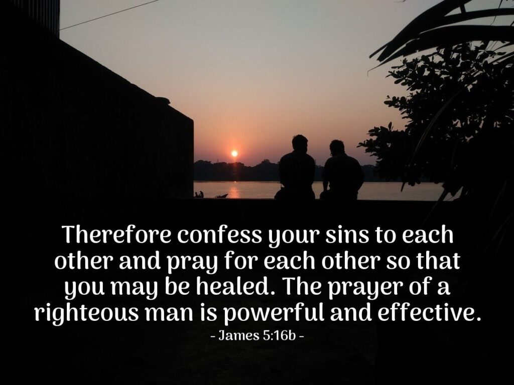 Intercessory Prayer: What Does the Bible Say About Praying for Others? James 5:16