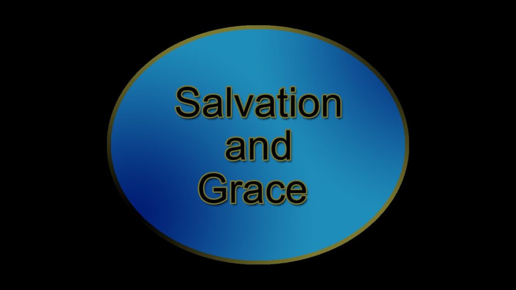 Bible Reference on Salvation by Grace